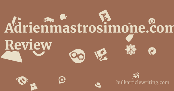 Adrienmastrosimone.com Review 1 by