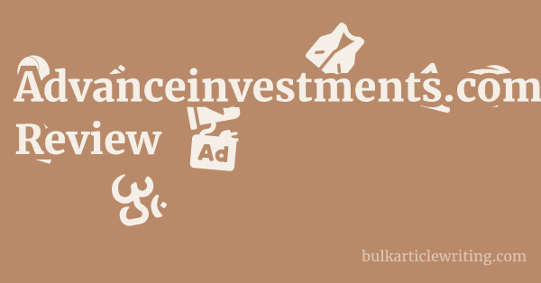 Advanceinvestments.com Review 1 by