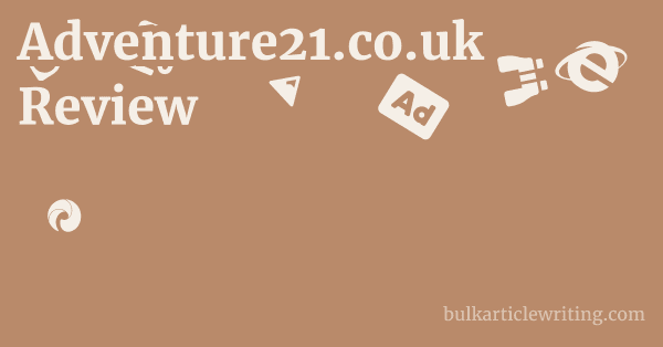 Adventure21.co.uk Review 1 by
