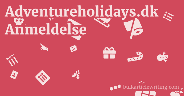 Adventureholidays.dk Anmeldelse 1 by