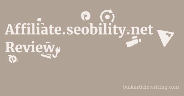 Affiliate.seobility.net Review 1 by
