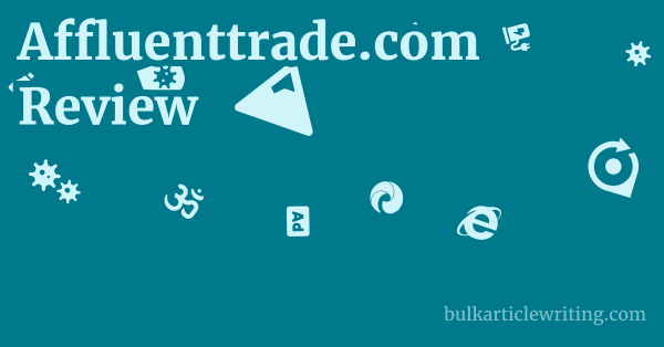 Affluenttrade.com Review 1 by