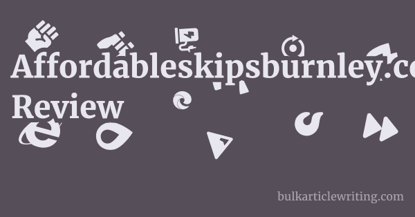 Affordableskipsburnley.co.uk Review 1 by