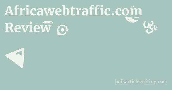 Africawebtraffic.com Review 1 by Partners
