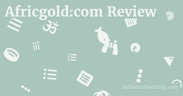 Africgold.com Review 1 by Partners