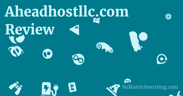 Aheadhostllc.com Review 1 by