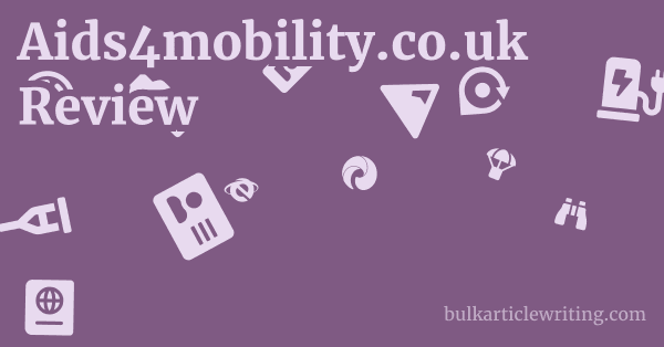 Aids4mobility.co.uk Review 2 by Aids4mobility.co.uk Review 1 by