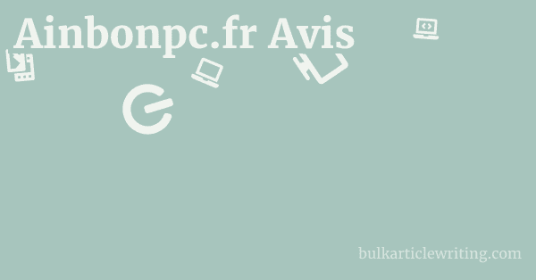 Ainbonpc.fr Avis 1 by