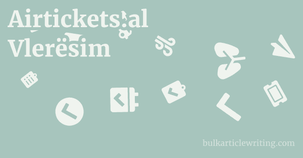 Airtickets.al Vlerësim
