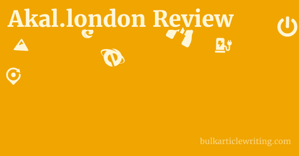 Akal.london Review 1 by