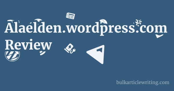 Alaelden.wordpress.com Review 1 by