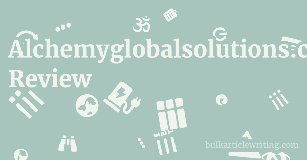 Alchemyglobalsolutions.com Review 1 by