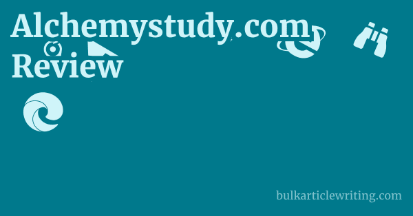 Alchemystudy.com Review 1 by