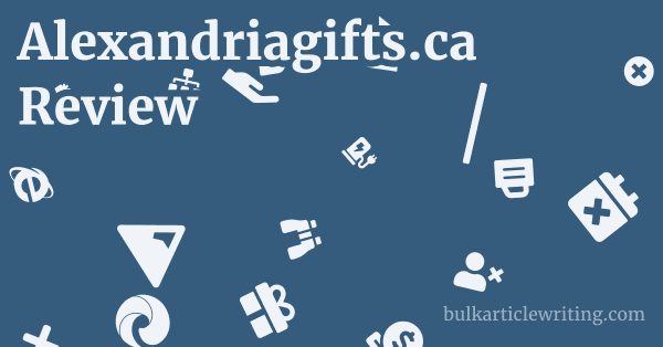 Alexandriagifts.ca Review 1 by Partners