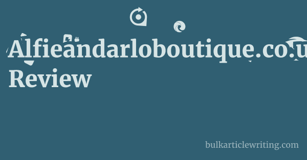 Alfieandarloboutique.co.uk Review 1 by