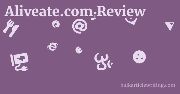 Aliveate.com Review 1 by
