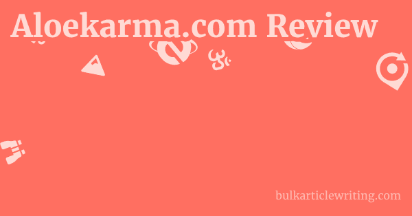 Aloekarma.com Review 1 by