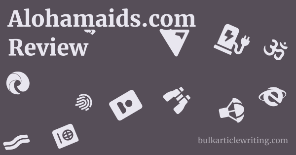 Alohamaids.com Review 1 by