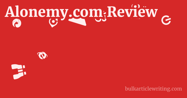 Alonemy.com Review 1 by