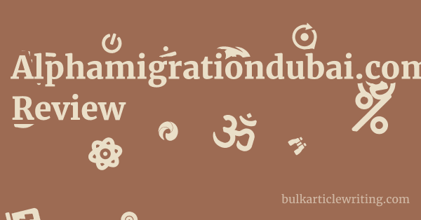 Alphamigrationdubai.com Review 1 by