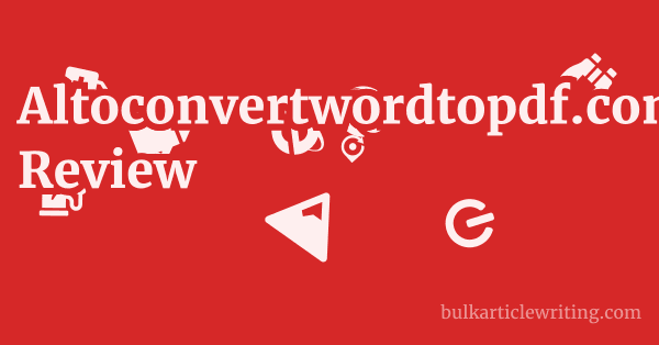 Altoconvertwordtopdf.com Review 1 by