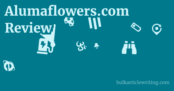 Alumaflowers.com Review 1 by