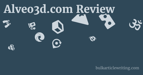 Alveo3d.com Review 1 by