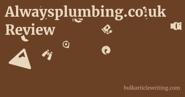 Alwaysplumbing.co.uk Review 1 by