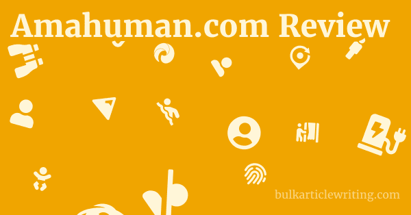 Amahuman.com Review 1 by