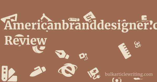 Americanbranddesigner.com Review 1 by