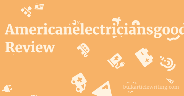 Americanelectriciansgoodyear.com Review 1 by