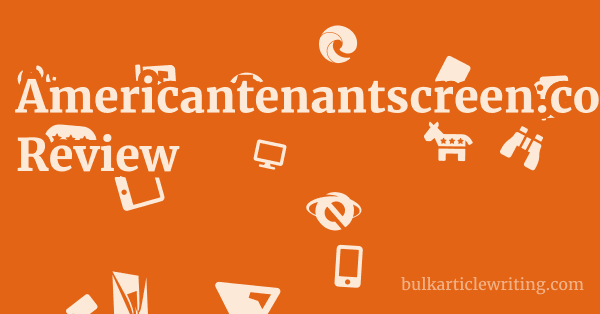 Americantenantscreen.com Review 1 by