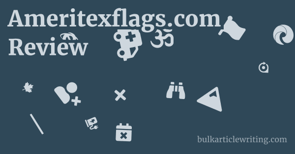 Ameritexflags.com Review 1 by