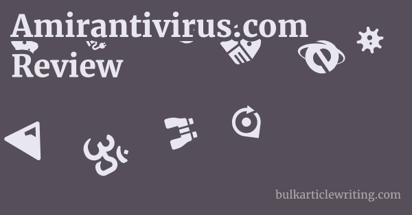 Amirantivirus.com Review 1 by