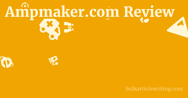 Ampmaker.com Review 1 by