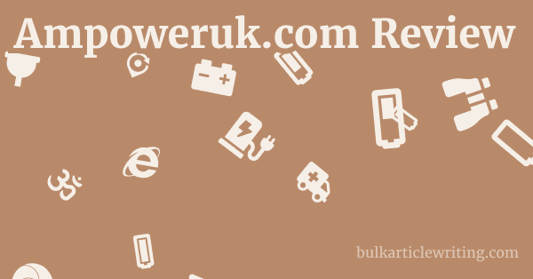 Ampoweruk.com Review 1 by