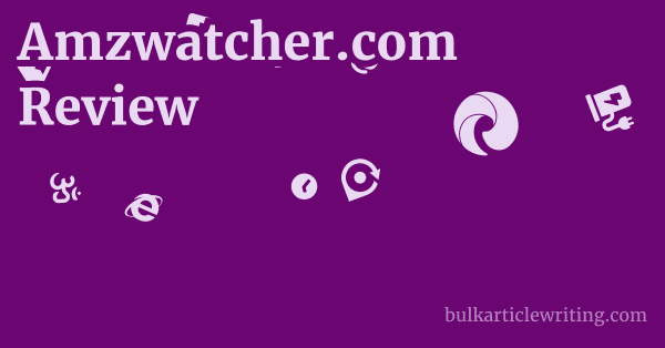 Amzwatcher.com Review 1 by