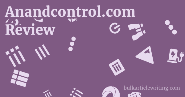 Anandcontrol.com Review 1 by