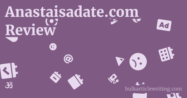Anastaisadate.com Review 1 by Partners
