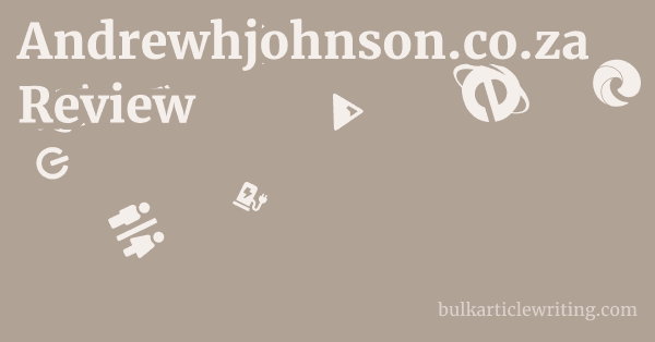 Andrewhjohnson.co.za Review 1 by