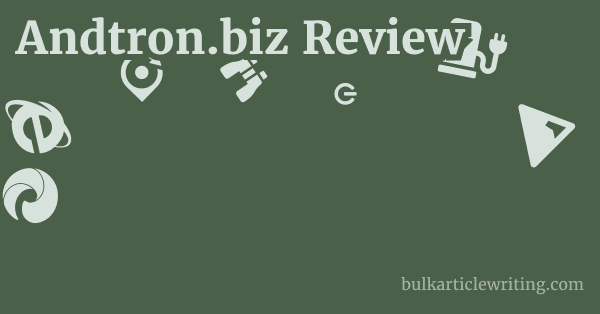 Andtron.biz Review 1 by