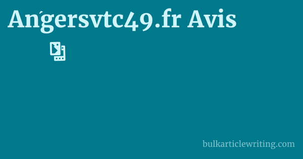 Angersvtc49.fr Avis 1 by