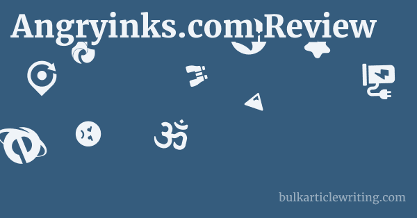 Angryinks.com Review 1 by