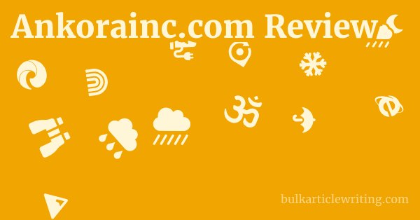 Ankorainc.com Review 1 by