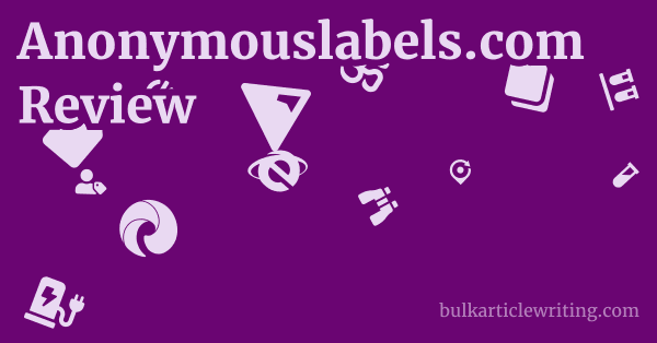 Anonymouslabels.com Review 1 by