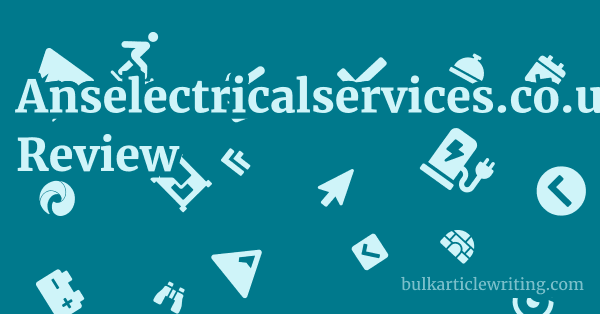Anselectricalservices.co.uk Review 1 by