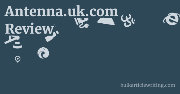 Antenna.uk.com Review 1 by