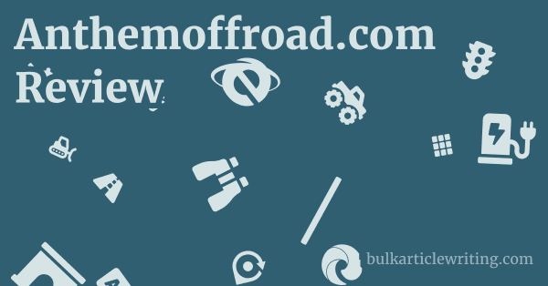 Anthemoffroad.com Review 1 by