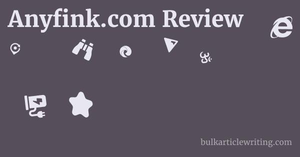Anyfink.com Review 1 by