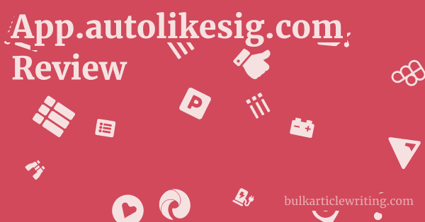 App.autolikesig.com Review 1 by